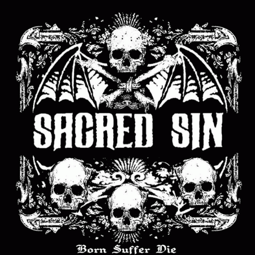 Sacred Sin : Born Suffer Die